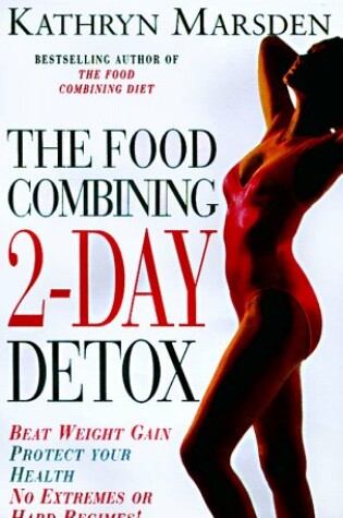 Cover of The Food Combining 2-Day Detox Diet