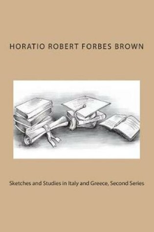 Cover of Sketches and Studies in Italy and Greece, Second Series