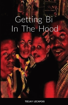Book cover for Getting Bi In The Hood