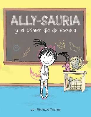 Cover of Ally-sauria y el primer día de escuela