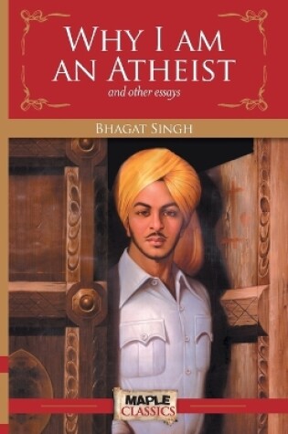 Cover of Why I am an Atheist and other essays