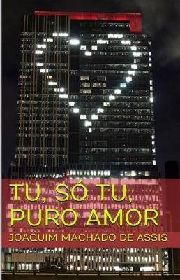 Book cover for Tu, So Tu, Puro Amor