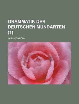 Book cover for Grammatik Der Deutschen Mundarten (1 )