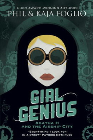 Cover of Girl Genius: Agatha H and the Airship City