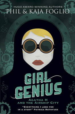 Book cover for Girl Genius: Agatha H and the Airship City