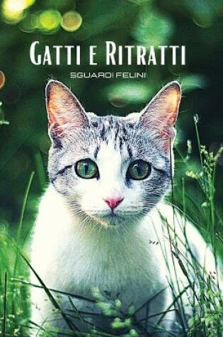 Cover of GATTI e RITRATTI - Sguardi Felini