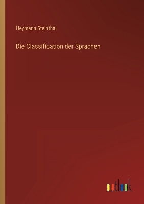 Book cover for Die Classification der Sprachen