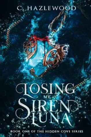 Cover of Losing My Siren Luna