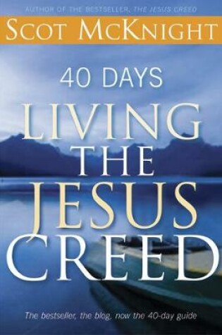 Cover of 40 Days Living the Jesus Creed