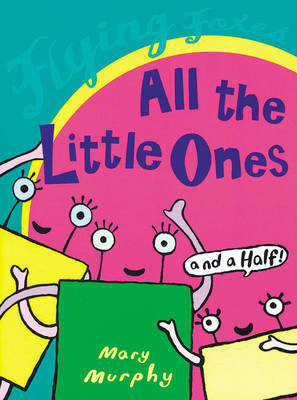 Book cover for All The Little Ones (And A Half)