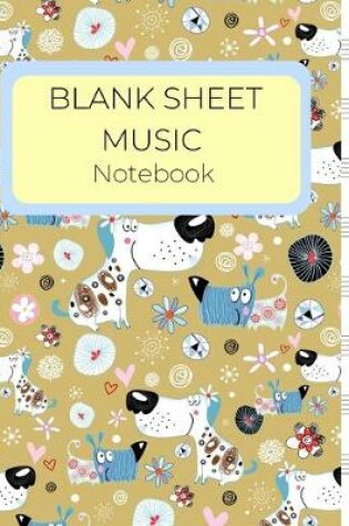 Cover of Blank Music Sheet Notebook