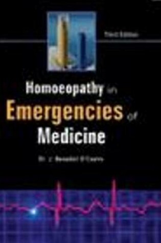 Cover of Homeopathy in Emergencies of Medicine