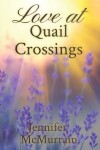 Book cover for Love at Quail Crossings