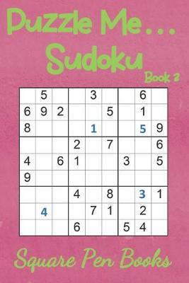 Cover of Puzzle Me... Sudoku Book 3