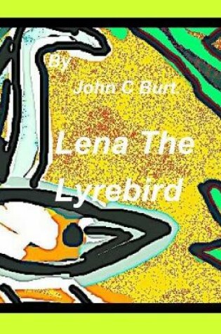 Cover of Lena The Lyrebird.