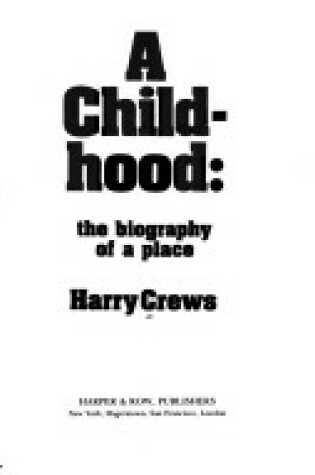 Cover of A Childhood, the Biography of a Place