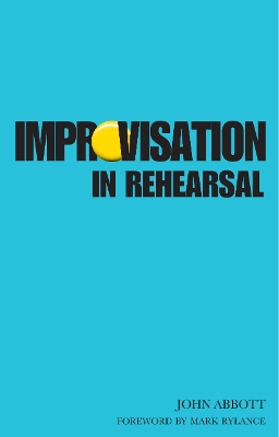 Book cover for Improvisation in Rehearsal