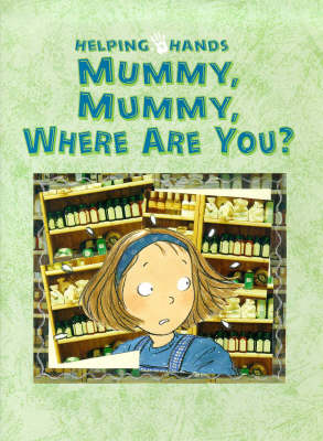 Cover of Mummy, Mummy Where are You?
