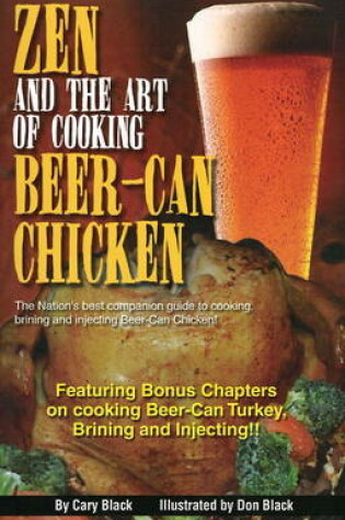 Cover of Zen and the Art of Cooking Beer-Can Chicken