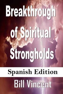 Book cover for Breakthrough of Spiritual Strongholds (Spanish Edition)