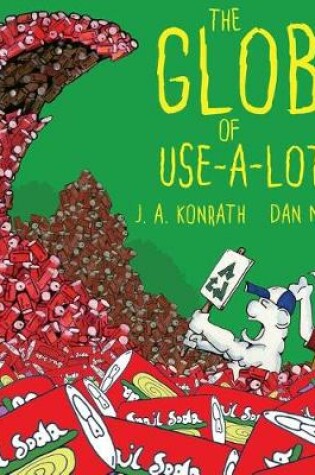 Cover of The Globs of Use-A-Lot 3