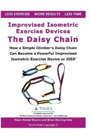 Cover of Improvised Isometric Exercise Devices - The Daisy Chain