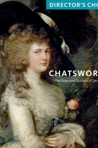 Cover of Chatsworth: Director's Choice