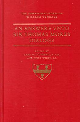 Cover of An Answer Unto Sir Thomas More's Dialogue