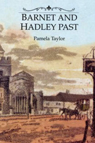 Cover of Barnet and Hadley Past