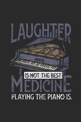 Book cover for Piano - Laughter Is Not The Best Medicine