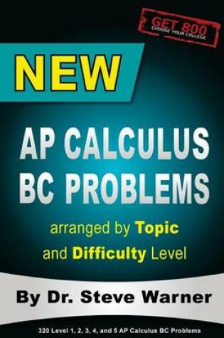 Cover of New AP Calculus BC Problems arranged by Topic and Difficulty Level