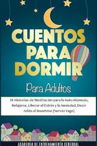 Cover of Cuentos Para Dormir Para Adultos
