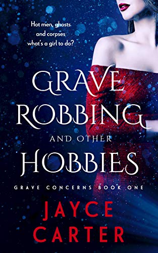 Cover of Grave Robbing and Other Hobbies