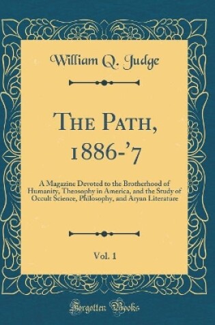 Cover of The Path, 1886-'7, Vol. 1