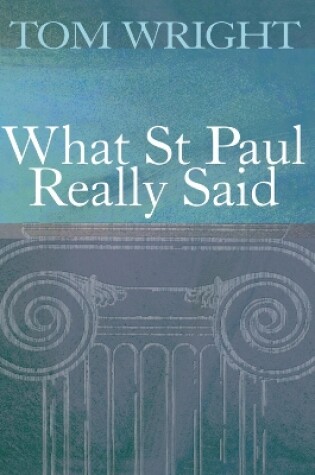 Cover of What St Paul Really Said