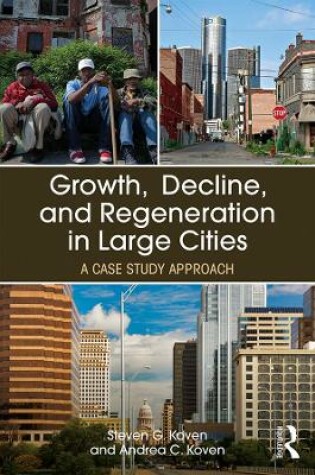 Cover of Growth, Decline, and Regeneration in Large Cities