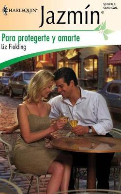 Cover of Para Protegerte Y Amarte