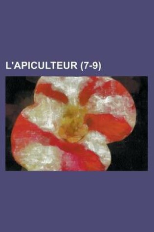 Cover of L'Apiculteur (7-9)