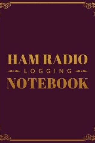 Cover of Ham Radio Logging Notebook