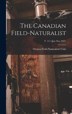 Book cover for The Canadian Field-naturalist; v. 111 (July-Dec 1997)