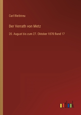 Book cover for Der Verrath von Metz