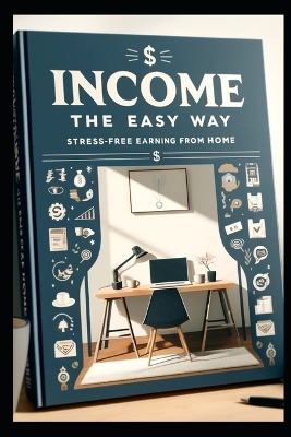 Book cover for Income the Easy Way