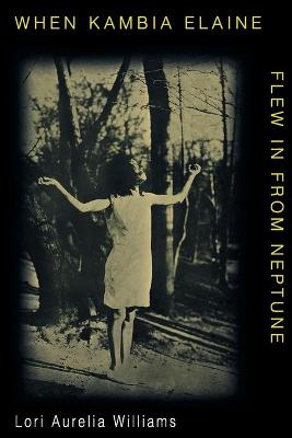 Book cover for When Kambia Elaine Flew in from Neptune