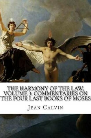 Cover of The Harmony of the Law, Volume 3