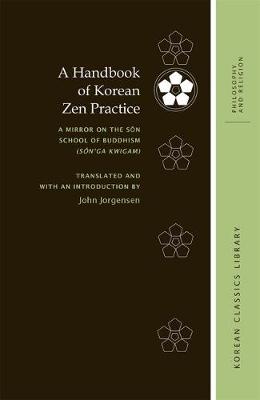 Book cover for A Handbook of Korean Zen Practice