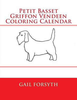 Book cover for Petit Basset Griffon Vendeen Coloring Calendar