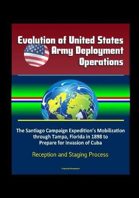 Book cover for Evolution of United States Army Deployment Operations