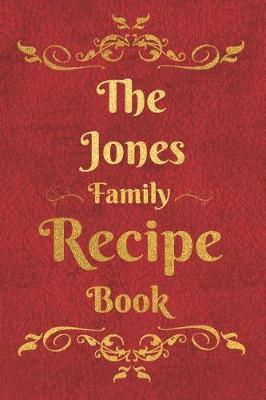 Book cover for The Jones Family Recipe Book