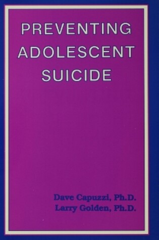 Cover of Preventing Adolescent Suicide