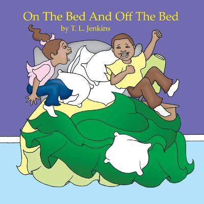 Book cover for On The Bed And Off The Bed